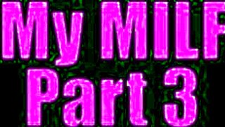 my milf series part one to four