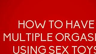 Discovering Ways To Achieve Multiple Orgasms