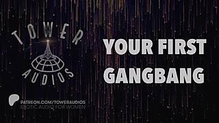 your first gangbang audio with dirty talk for erotic women fantasies.