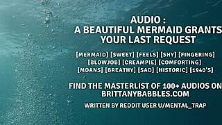 Audio a beautiful mermaid grants your last request