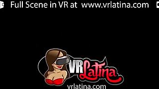 VRLatina - 18 Year Old Teen's First Steamy Scene
