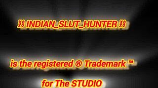 Indian Slut Hunter Episode 28
