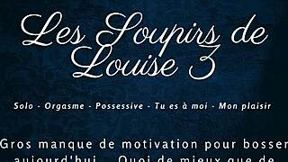 Les soupirs de louise 3 - french solo female audio porn