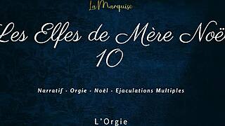 les elfes de mère noël 10 - french dirty talk orgy