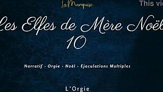 les elfes de mère noël 10 - french dirty talk orgy
