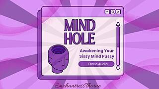 Mind hole awakening your mind pussy sissy enthrallment femdom solo!