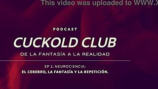 neurociencias y cuckold podcast