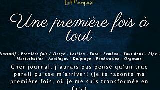 Une Première Fois à Tout - French Audio Porn Futa