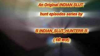 oh man, this indian slut hunterr from episode 49 desi sharma ji ki sanskari beti gets so wild with my big cock in bed, fisting and screaming until orgasm...