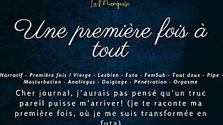 Une Première Fois à Tout - French Audio Porn Futa