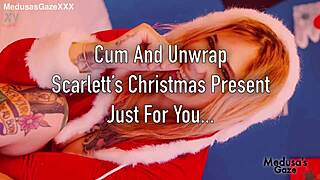Scarlett Unwraps Her Early Christmas Cock Present Now!
