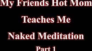 hey my friend's hot mom deliah grace teaches naked meditation... damn those big tits!