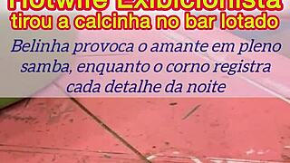 hotwife belinha flashes pussy at crowded bar for lover's samba fuck!