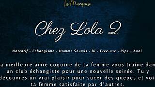 Chez Lola 2! French Swing Cuckold Audio Action!