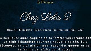 Chez Lola 2! French Swing Cuckold Audio Action!