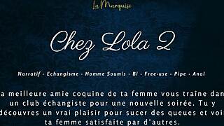 Chez Lola 2! French Swing Cuckold Audio Action!
