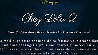 Chez Lola 2! French Swing Cuckold Audio Action!
