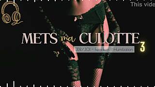 Mets ma culotte 3 french audio femdom joi cei